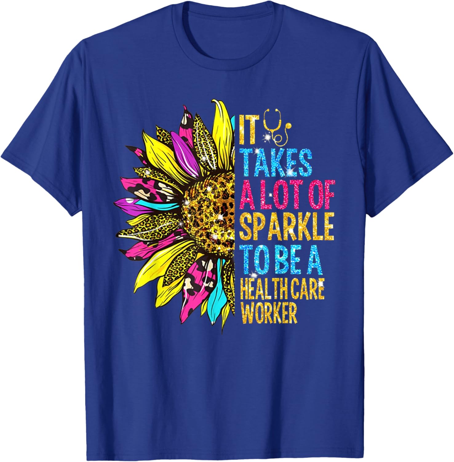 It Takes A Lot Of S_Parkle To Be A Health Care Worker T-Shirt - T-Shirt | Royal
