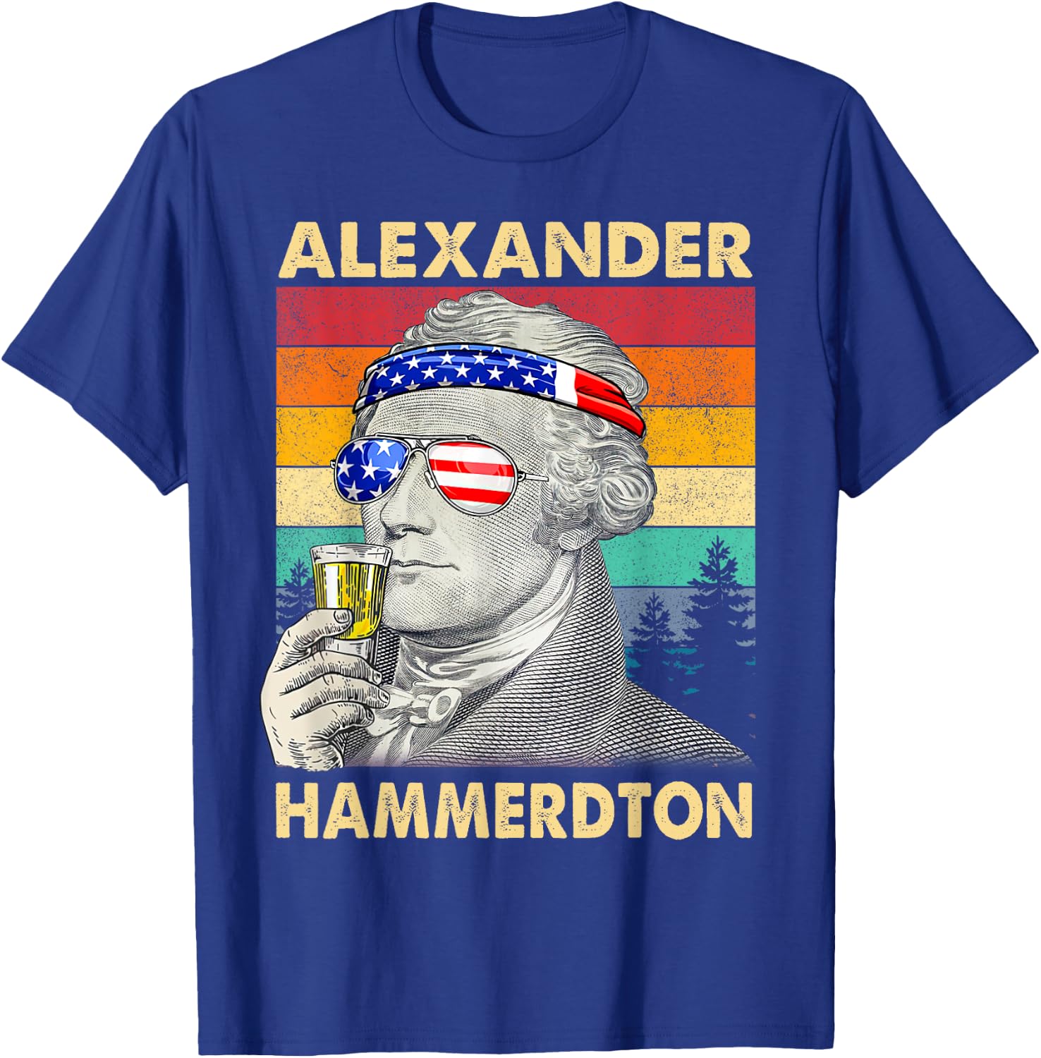 Funny Alexander Hammerdton 4th of July Hamilton Independence T-Shirt - T-Shirt | Royal