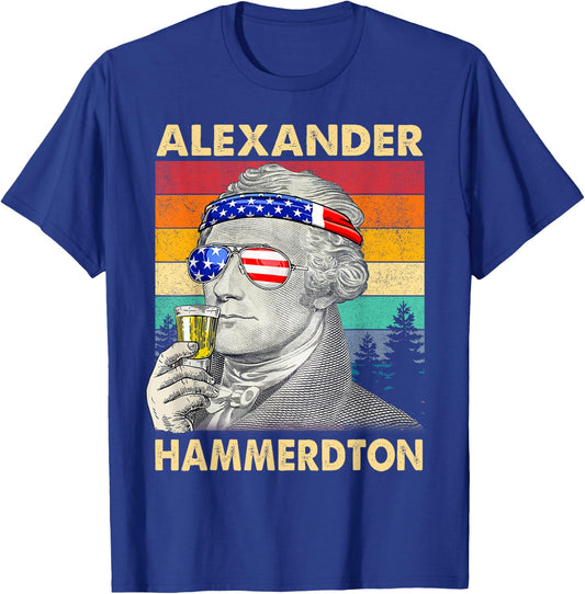 Funny Alexander Hammerdton 4th of July Hamilton Independence T-Shirt - T-Shirt | Royal