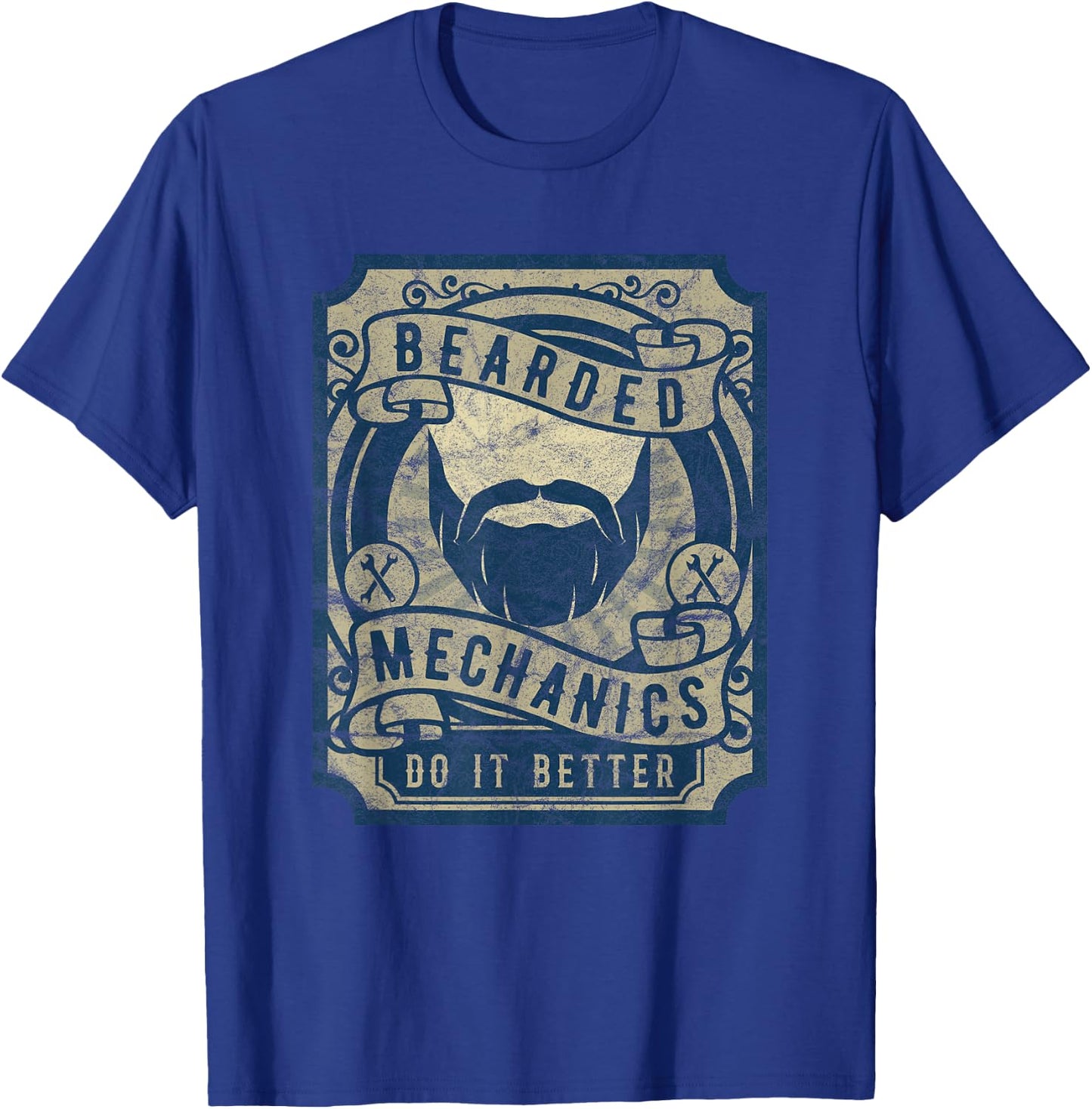 Bearded Mechanics Do It Better Funny Graphic T-Shirt - T-Shirt | Royal