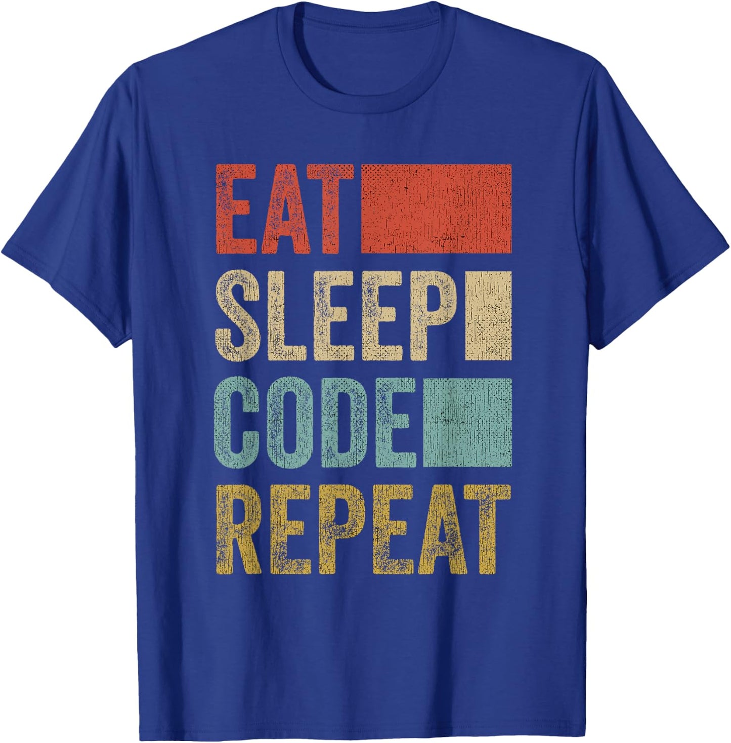 Software Developer Coder Eat Sleep Code Repeat T-Shirt - T-Shirt | Royal