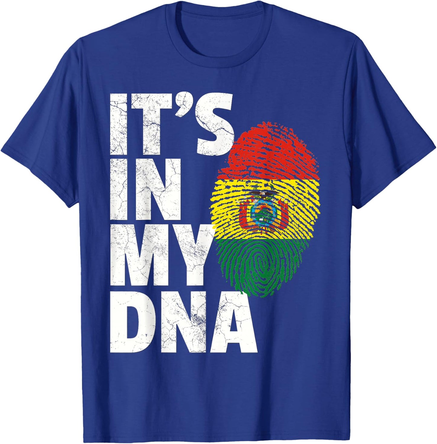 IT'S IN MY DNA Bolivian Bolivia Flag Men Women Pride Roots T-Shirt - T-Shirt | Royal