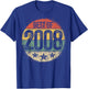 Best of 2008 17th Birthday Gifts Women 17 Year Old T-Shirt - T-Shirt | Royal