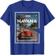 Havana, Cuba T-Shirt - T-Shirt | Royal