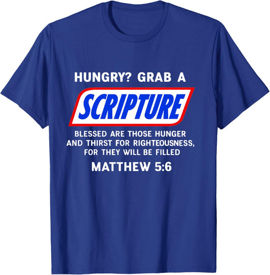 Hungry? Grab A Scripture Bible Verse Famous Funny Saying T-Shirt - T-Shirt | Royal