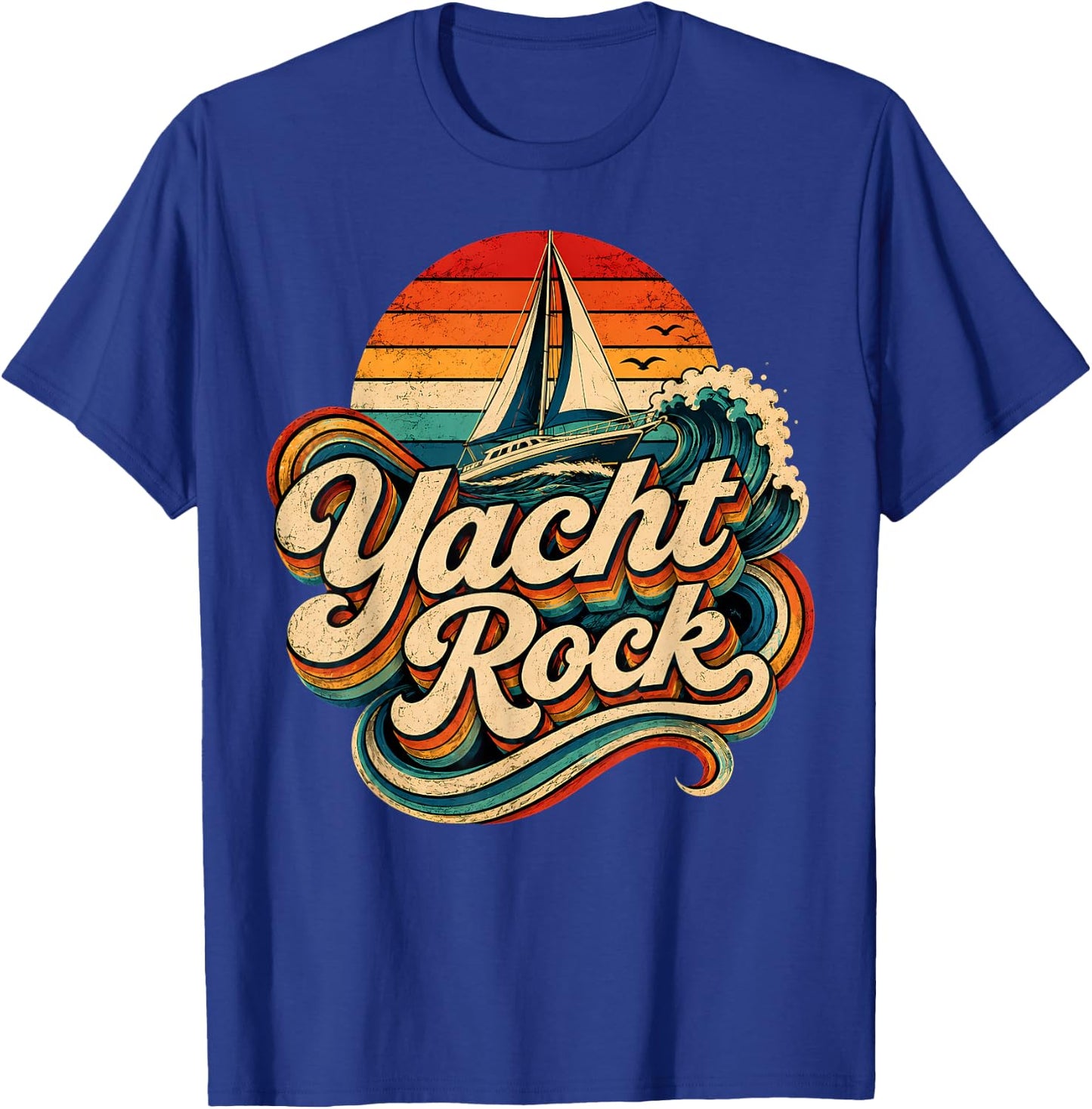 Yacht Rock Boat Vintage 70s 80s Music Vibes Grunge Retro T-Shirt - T-Shirt | Royal