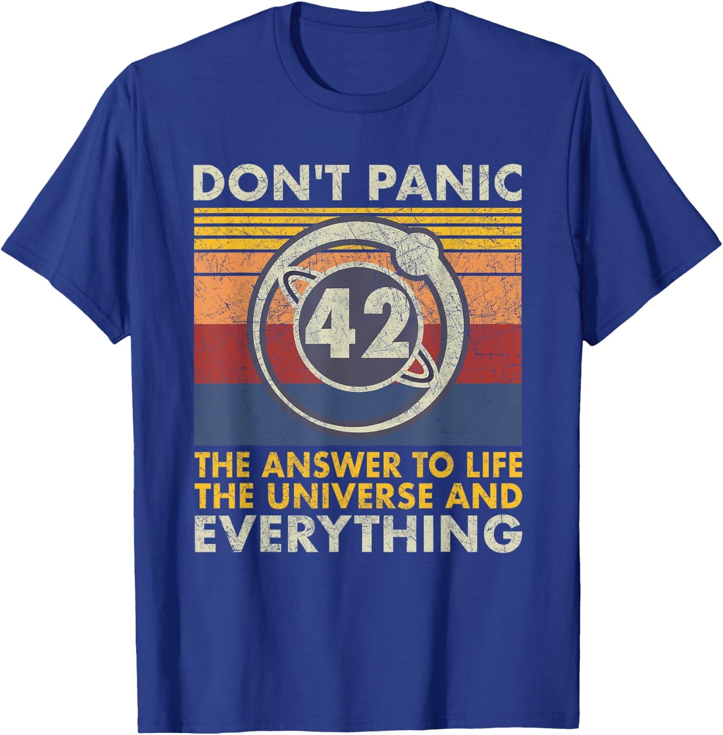 42 Answer to all Questions - Life Universe Everything T-Shirt - T-Shirt | Royal