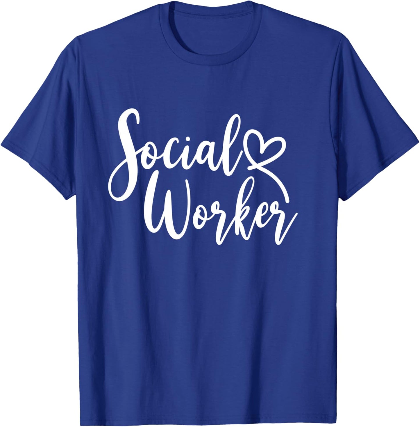 Social Worker Social Worker Social Worker T-Shirt - T-Shirt | Royal