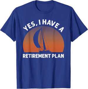 Funny Sailing Designs Women Sailing Retirement Plan T-Shirt - T-Shirt | Royal