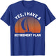 Funny Sailing Designs Women Sailing Retirement Plan T-Shirt - T-Shirt | Royal