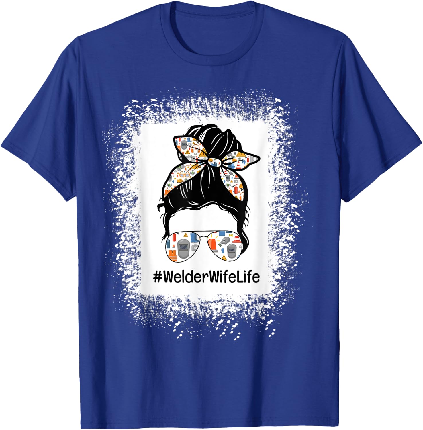 Welder Wife Life Messy Bun Hair Wife Of A Welder T-Shirt - T-Shirt | Royal