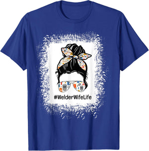 Welder Wife Life Messy Bun Hair Wife Of A Welder T-Shirt - T-Shirt | Royal