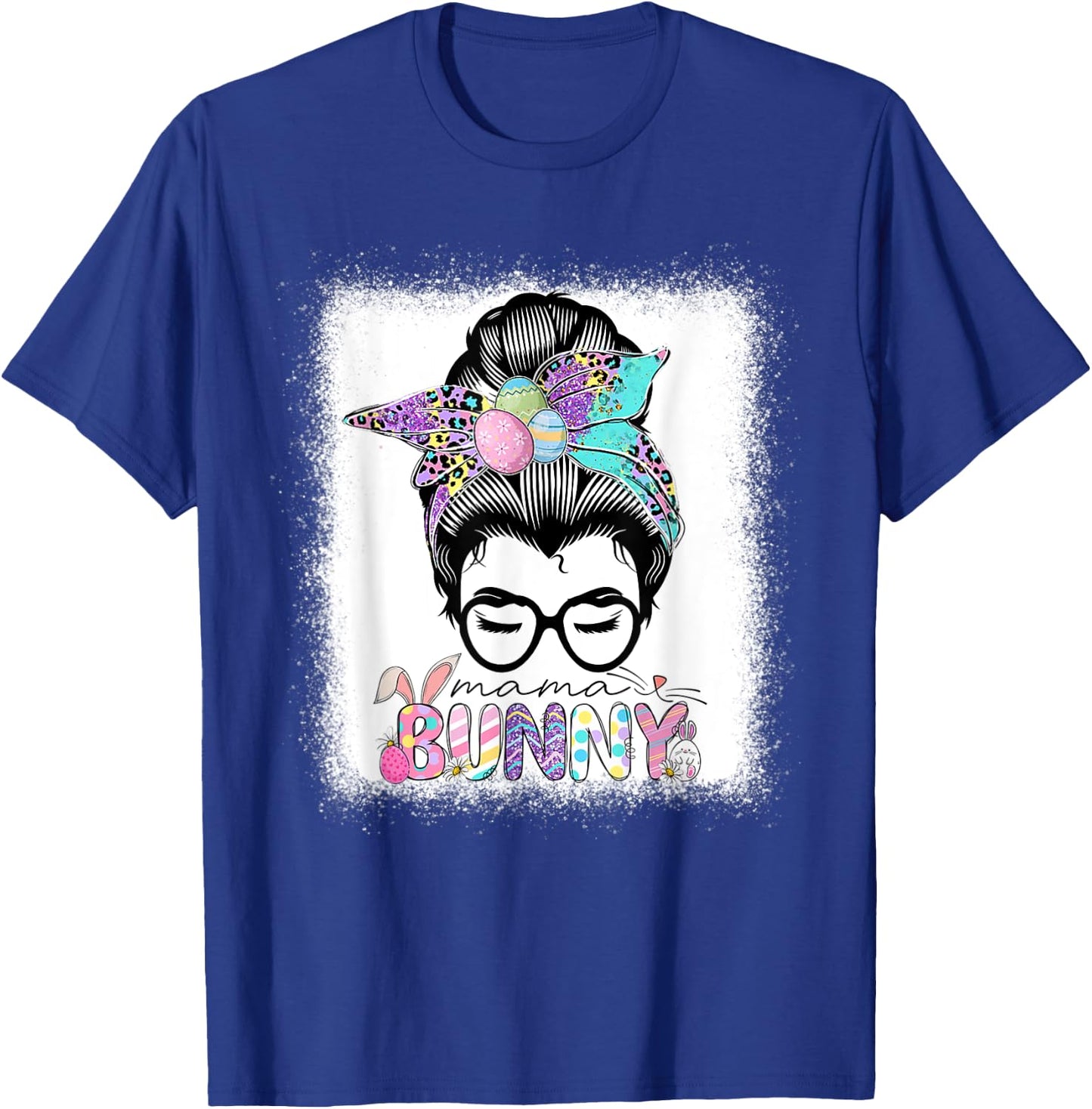 Mama Bunny Messy Bun Easter Day Mom Life Costume T-Shirt - T-Shirt | Royal