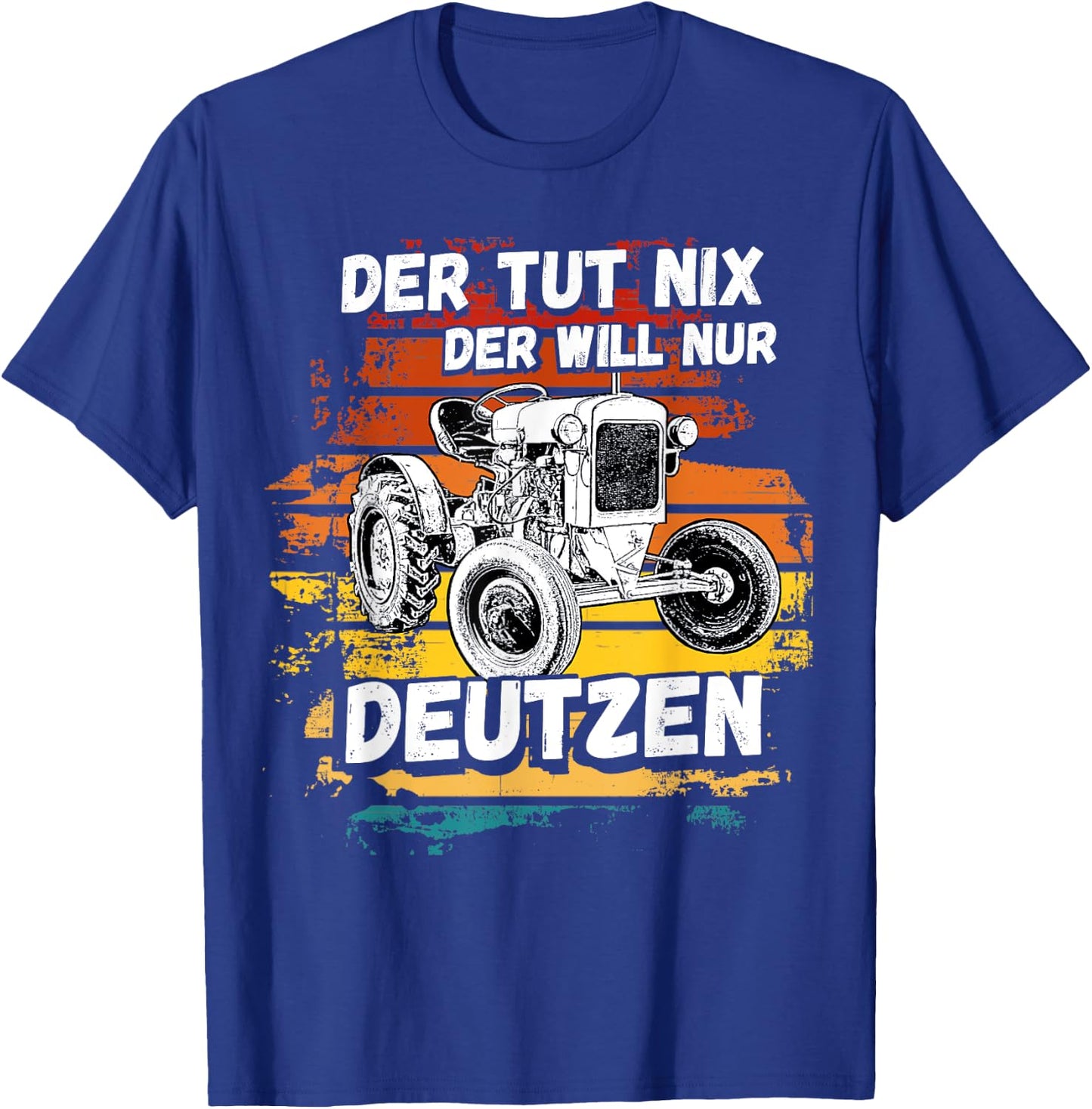 Deutz Tractor Truck Trekker Deutz Agriculture Farmer Village T-Shirt - T-Shirt | Royal