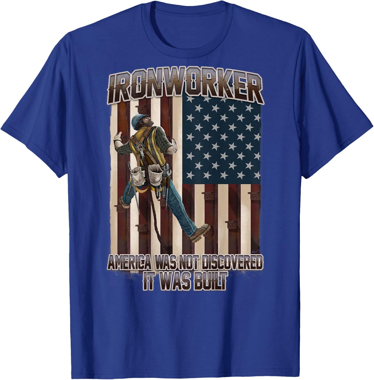 America was Not Discoverd USA Flag Ironworker T-Shirt - T-Shirt | Royal