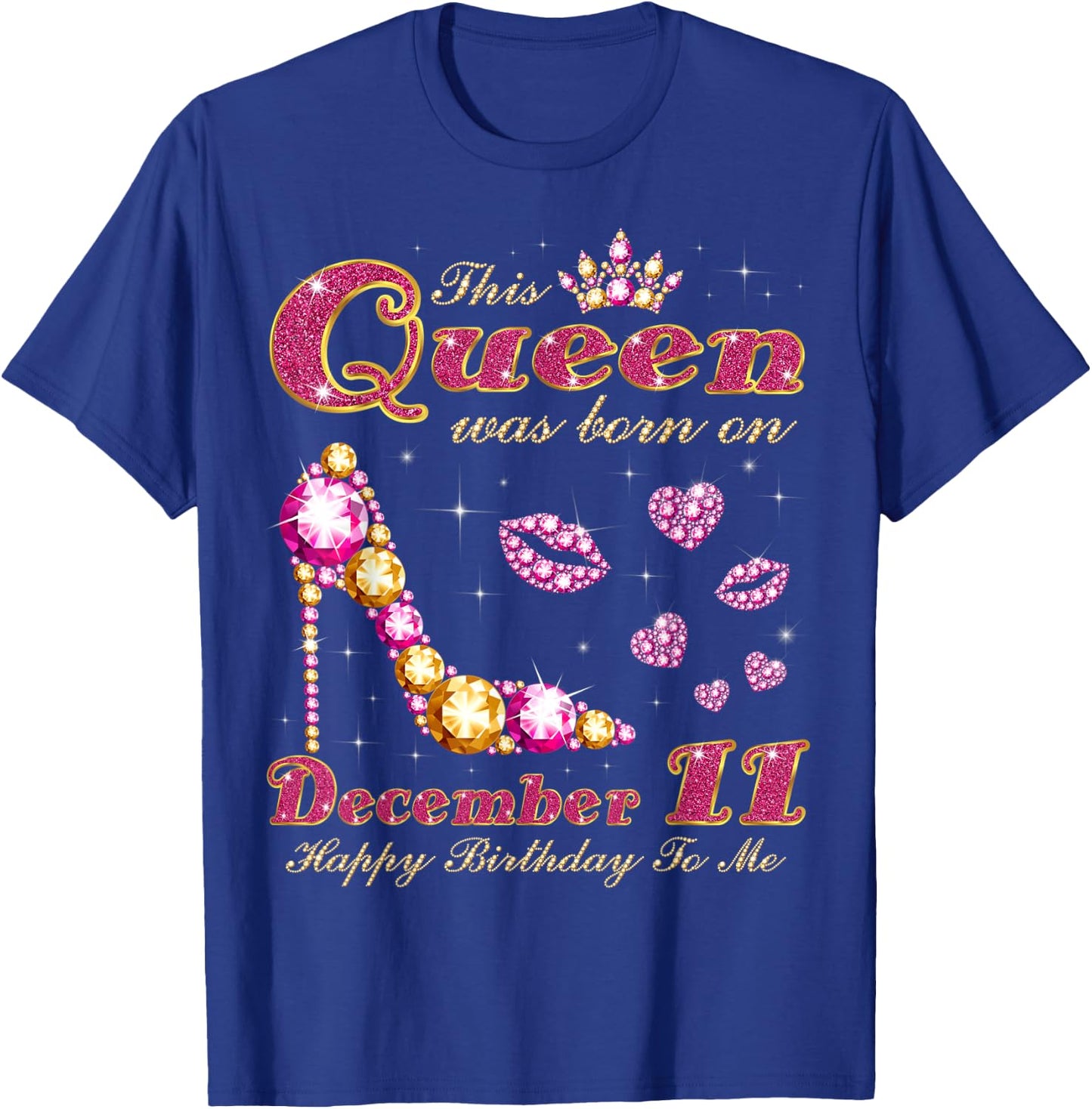 This Queen was born on December 11, 11th December Birthday T-Shirt - T-Shirt | Royal