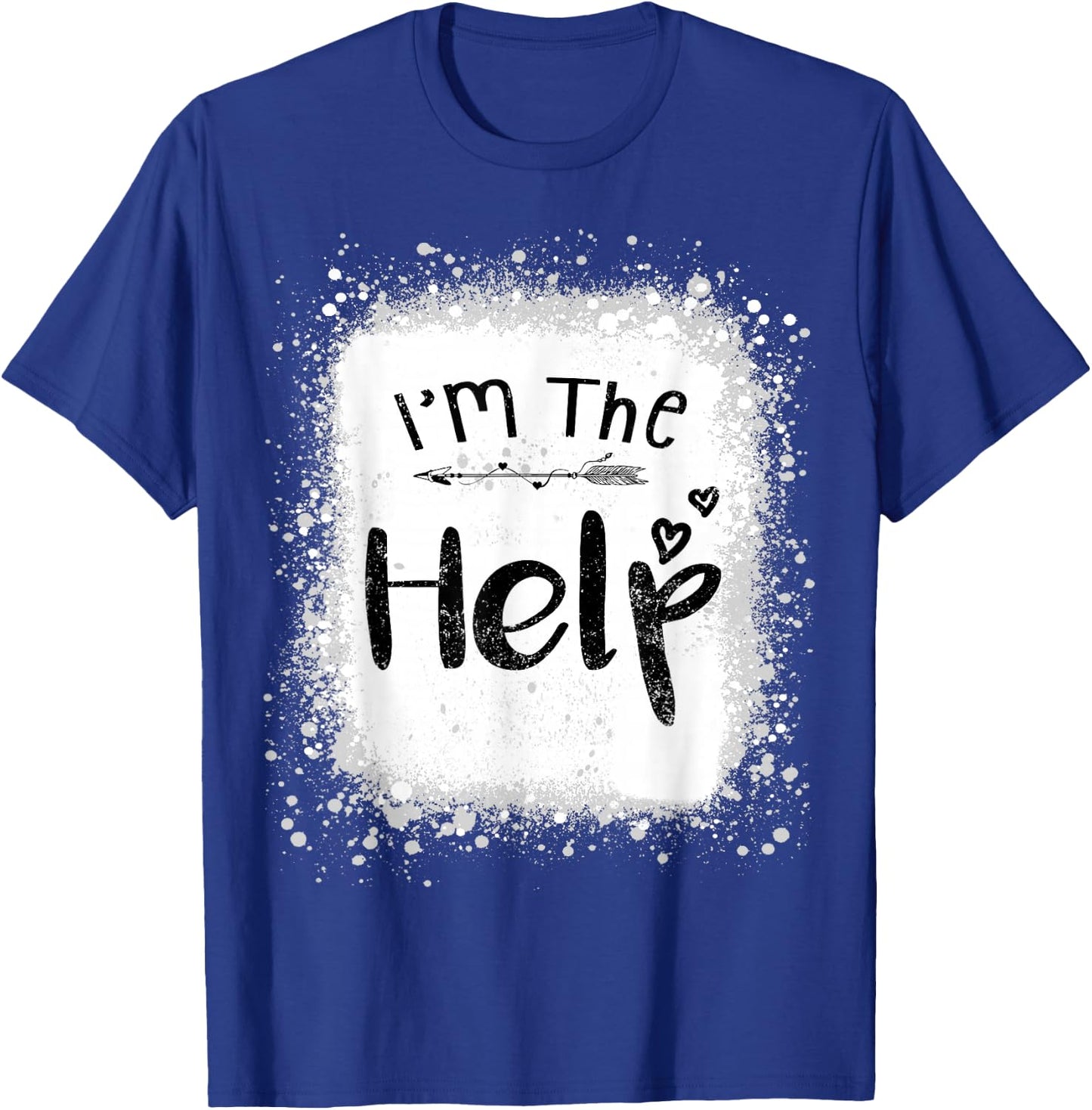 I'm the help funny bestie couples tie dye best friend group T-Shirt - T-Shirt | Royal