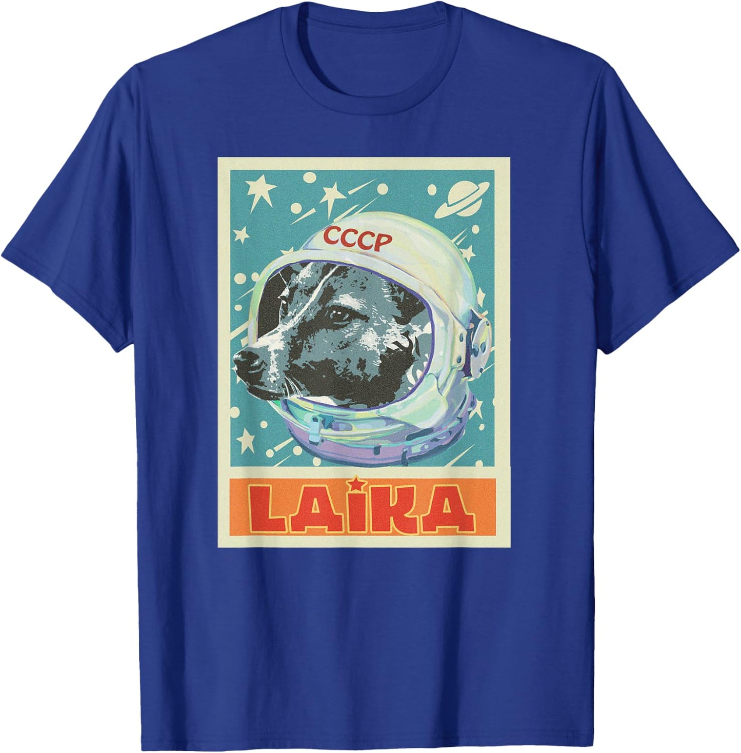Soviet Union USSR T Astronaut Laika Dog Propaganda T-Shirt - T-Shirt | Royal