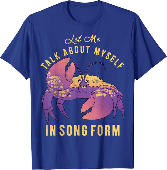 Disney Moana Let Me Talk About Myself In Song Form Tamatoa T-Shirt - T-Shirt | Royal