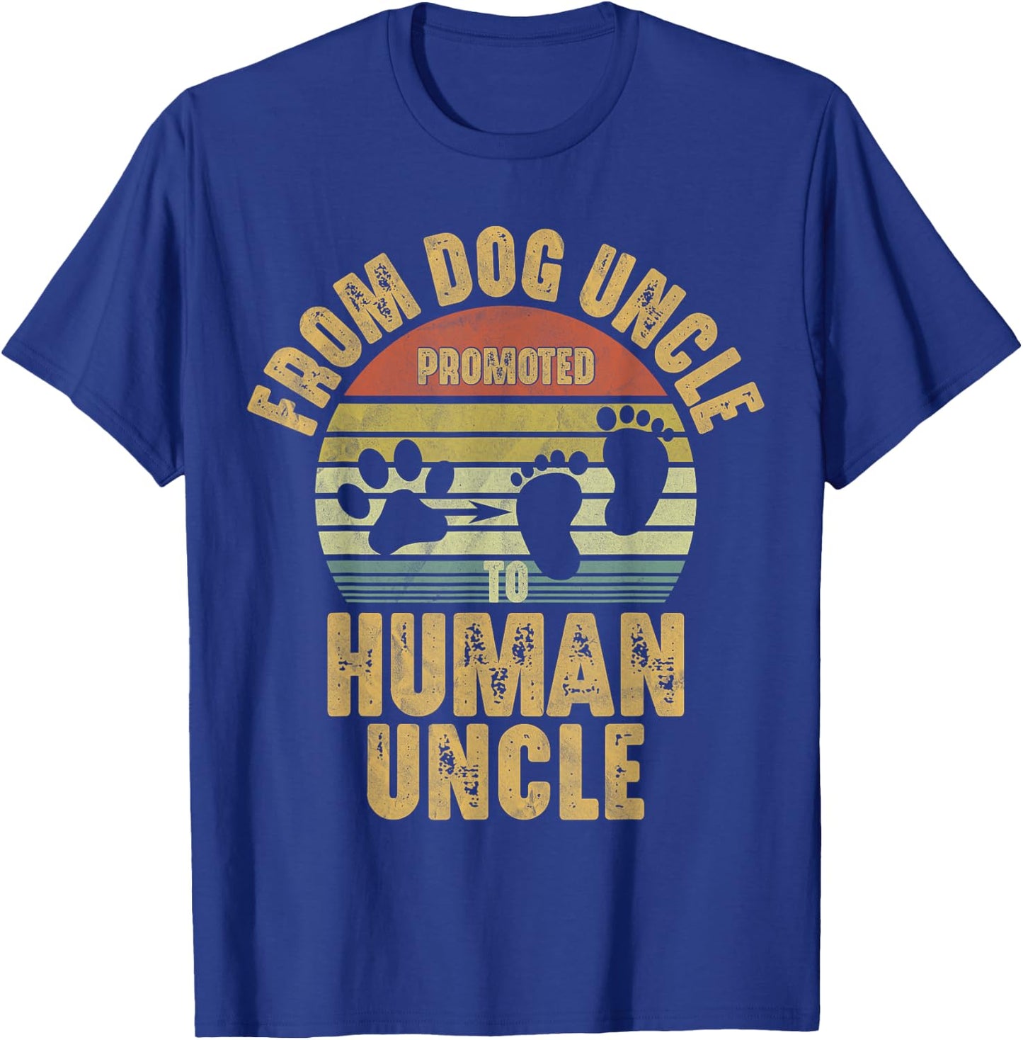 Promoted from Dog Uncle to Human Uncle T-Shirt - T-Shirt | Royal