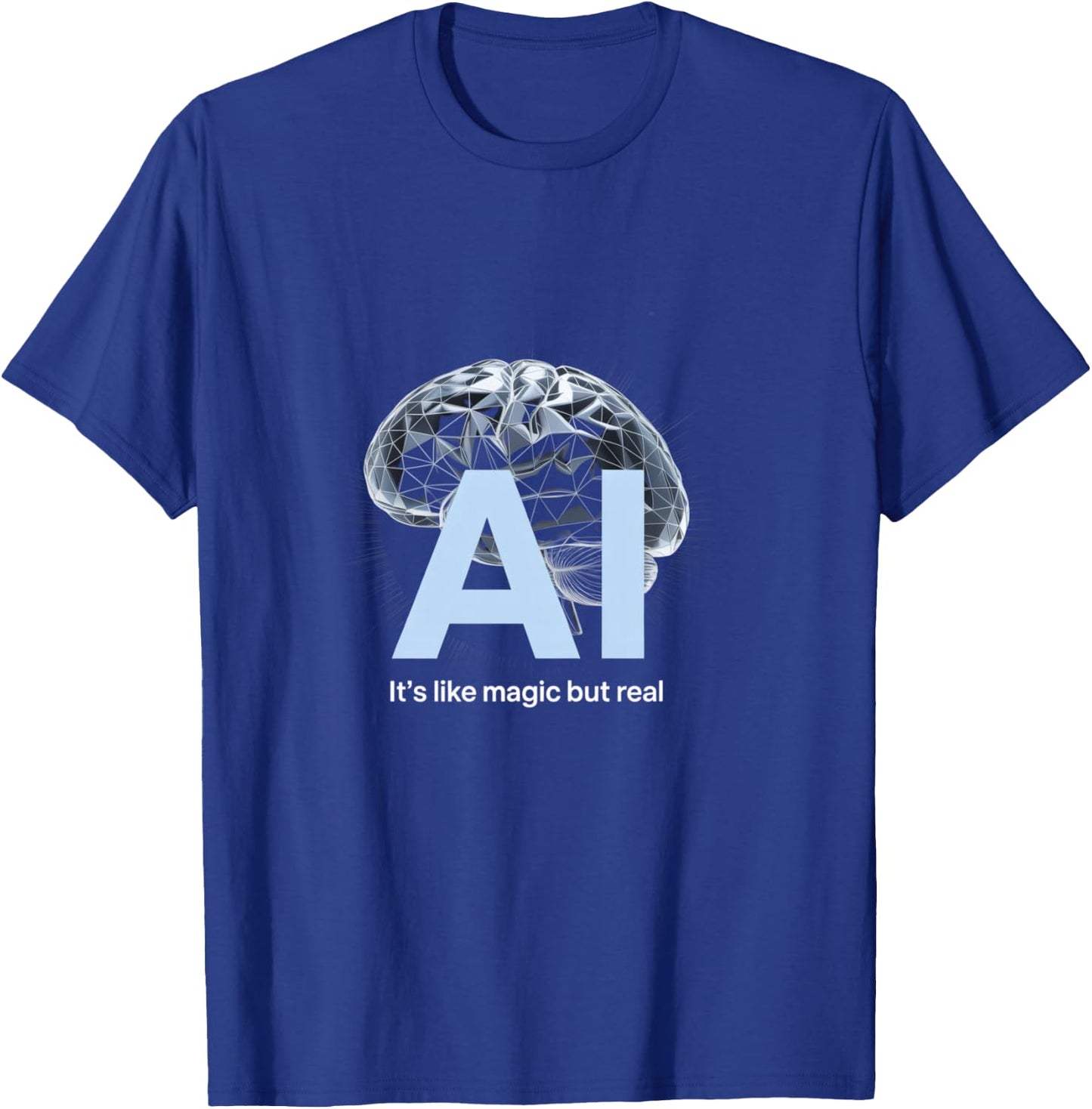 Artificial intelligence AI like magic but real, AI T-Shirt - T-Shirt | Royal