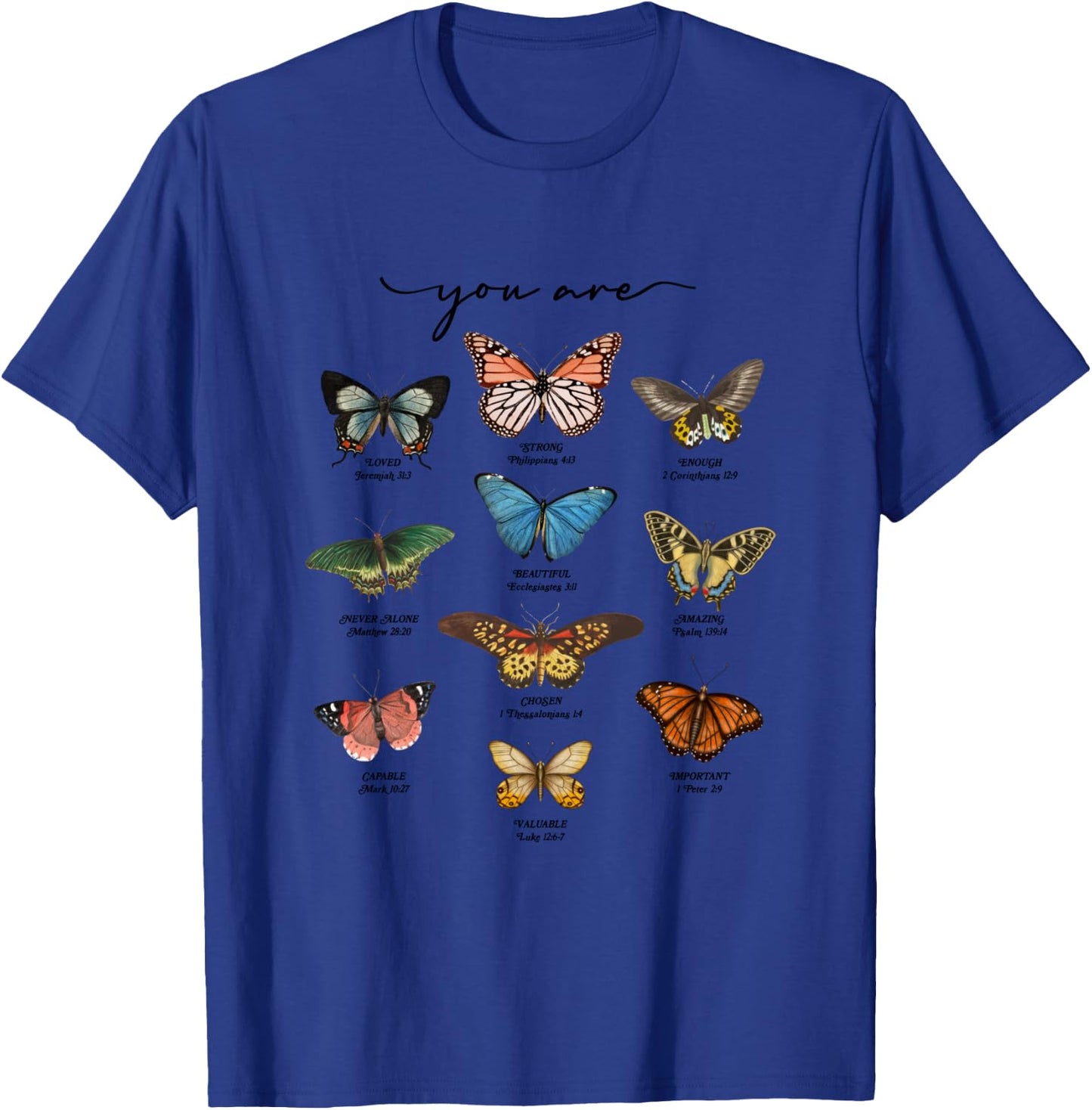 Butterfly Bible Verse You Are Loved Christian Jesus Faith T-Shirt - T-Shirt | Royal