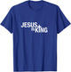 Jesus is King T-Shirt - T-Shirt | Royal