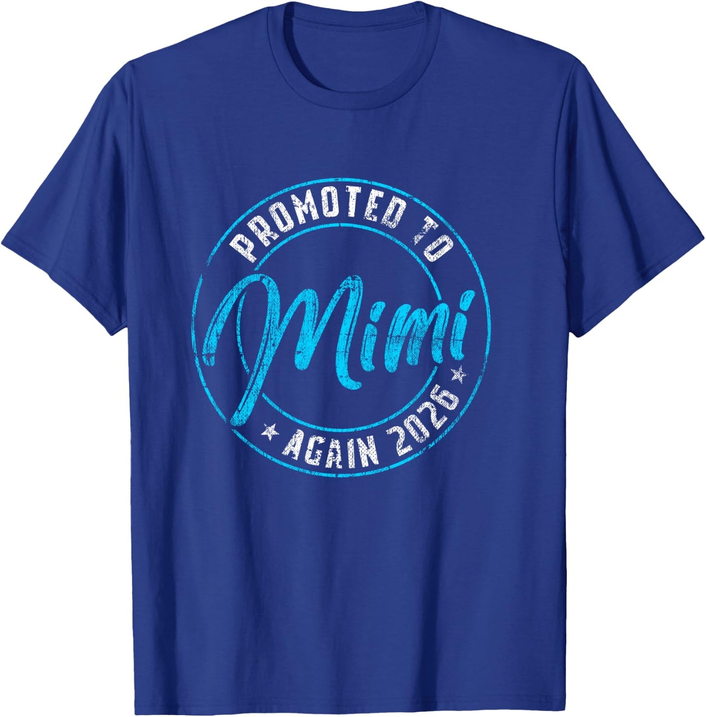 Promoted to Mimi Again 2026 Grandma Vintage Reveal T-Shirt - T-Shirt | Royal