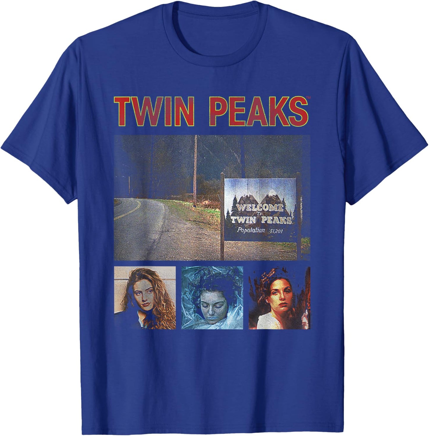 Twin Peaks Welcome Sign with Shelly, Laura, and Audrey TV T-Shirt - T-Shirt | Royal
