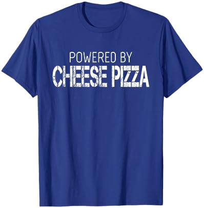 Cheese Pizza Lover - Powered By Cheese Pizza T-Shirt - T-Shirt | Royal