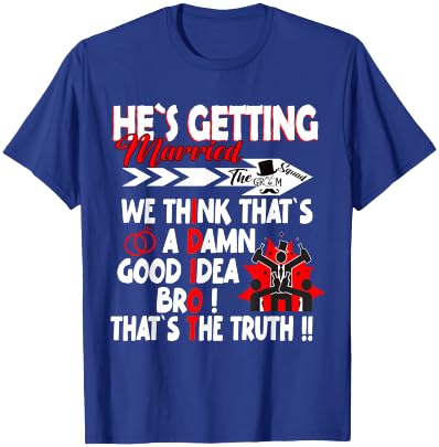 Stag Party Groom Crew Bachelor Party Hes getting Married T-Shirt - T-Shirt | Royal