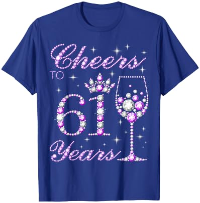 Cheers to 61 Years Old Women Purple Crown 61st Birthday T-Shirt - T-Shirt | Royal