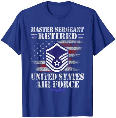 Master Sergeant Retired Air Force Military Veterans Day T-Shirt - T-Shirt | Royal