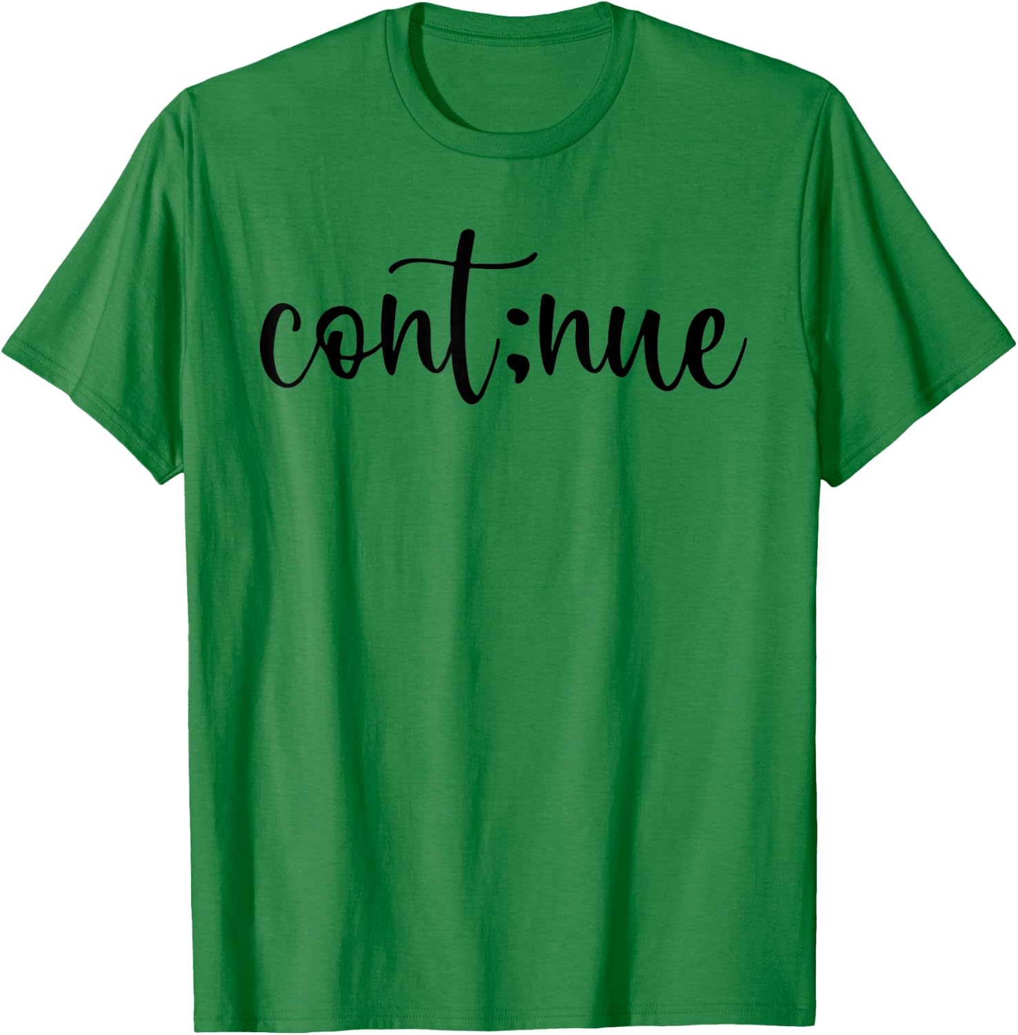 Continue Mental Health Matter Braind Ilneess Mind Cont:nue T-Shirt - T-Shirt | Irish Green