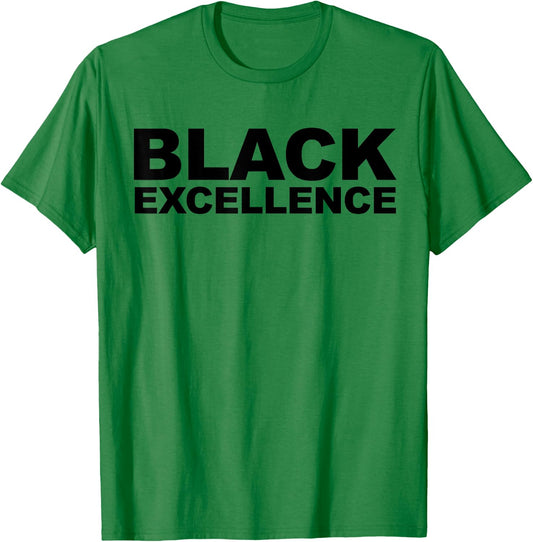 Black Excellence shirt African American history T-Shirt - T-Shirt | Irish Green