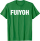 Fuiyoh T-Shirt - T-Shirt | Irish Green