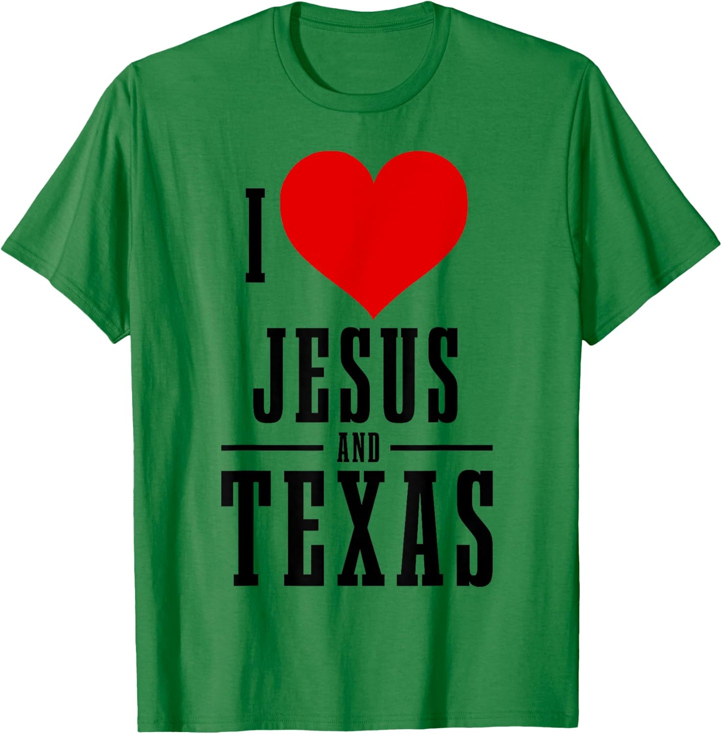 Texas Pride I Love Jesus And Texas TX Patriotic Christian T-Shirt - T-Shirt | Irish Green