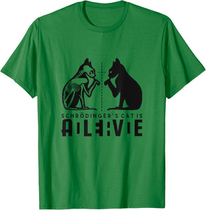 Schrödinger's Cat Is Both Dead And Alive Physics Physicist T-Shirt - T-Shirt | Irish Green