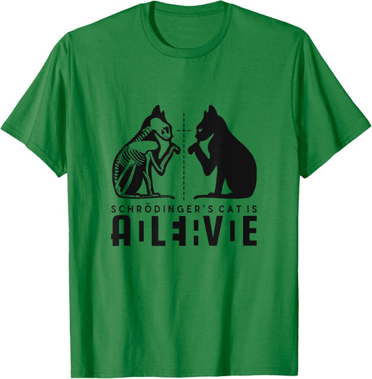 Schrödinger's Cat Is Both Dead And Alive Physics Physicist T-Shirt - T-Shirt | Irish Green