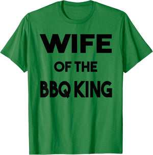 Wife Of The BBQ King Funny Family Barbeque Novelty T-Shirt - T-Shirt | Irish Green