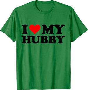 I Love My Hubby Funny Red Heart Hubby I Heart My Hubby T-Shirt - T-Shirt | Irish Green