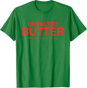 Unsalted Butter Funny Halloween Costume Funny Butter T-Shirt - T-Shirt | Irish Green