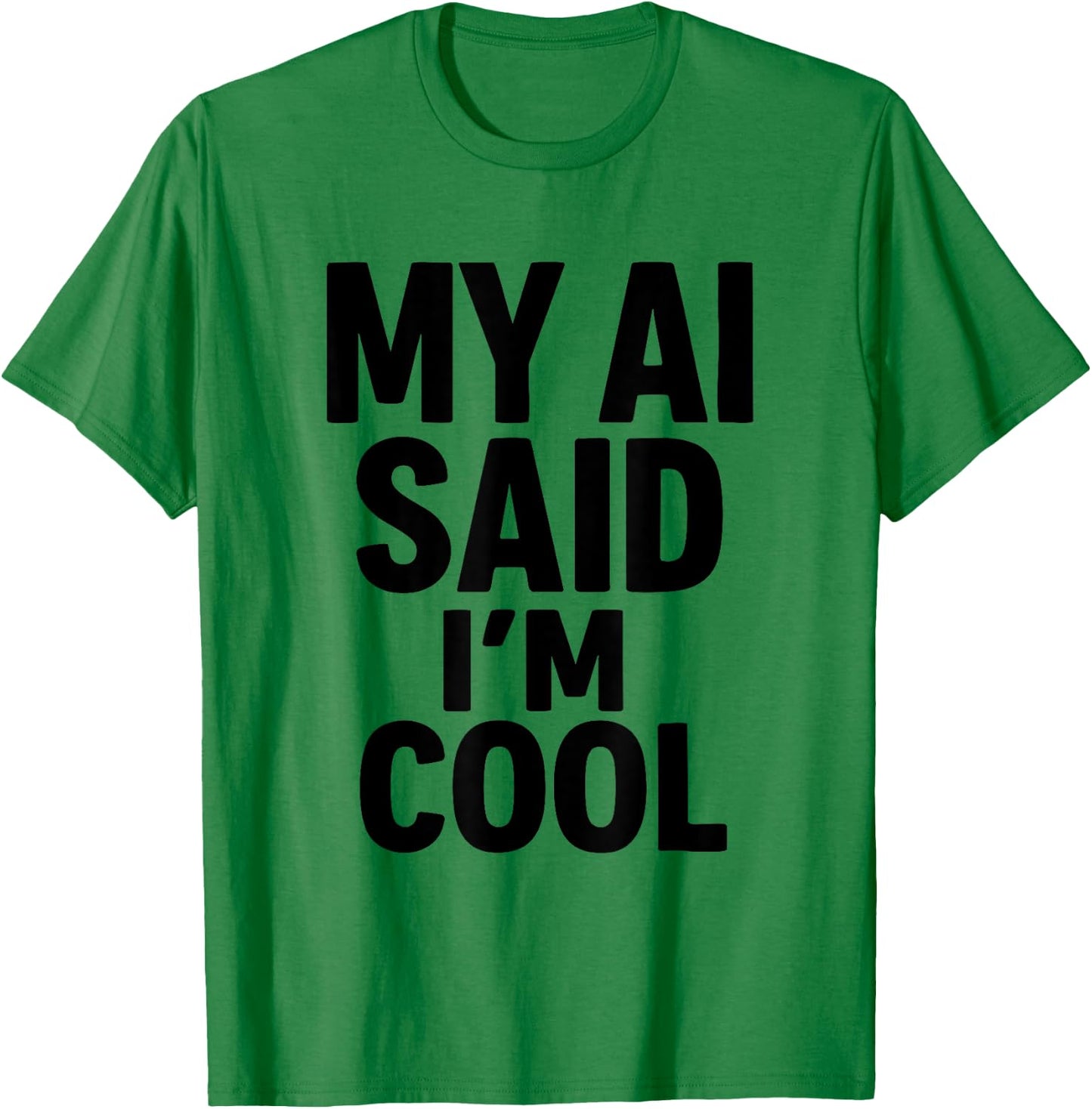 Funny AI Artificial Intelligence T-Shirt - T-Shirt | Irish Green