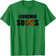 Leukemia Sucks, Leukemia Awareness Month Orange Ribbon T-Shirt - T-Shirt | Irish Green
