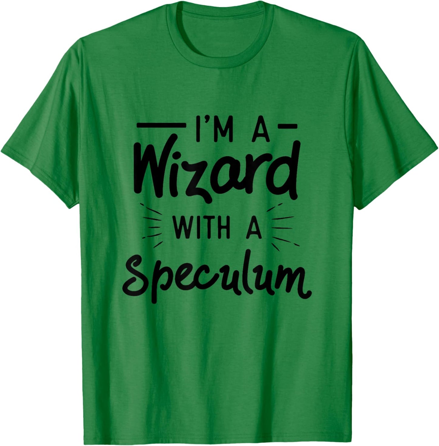 OB GYN Gynecologist Gynecology - Wizard With A Speculum T-Shirt - T-Shirt | Irish Green