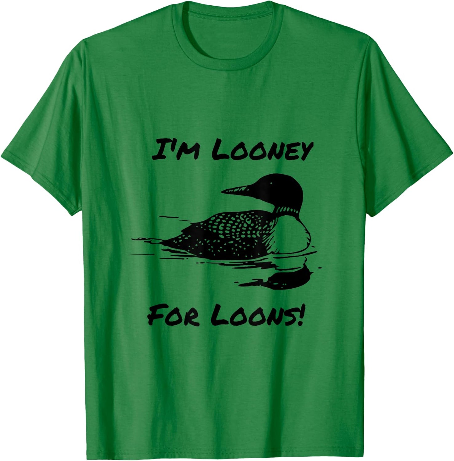 Loon North Minnesota Wisconsin Funny Gift T-Shirt - T-Shirt | Irish Green