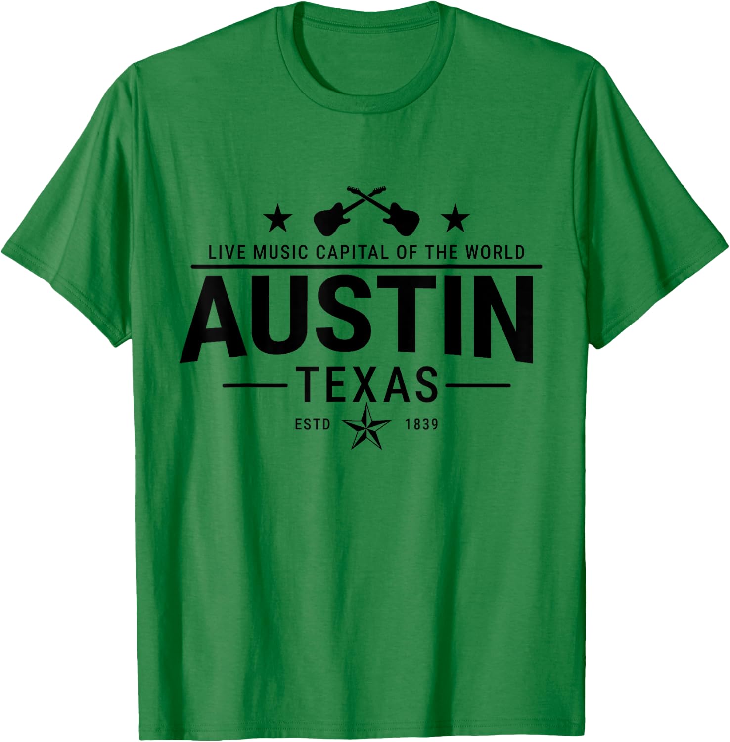Austin Texas Live Music Capital of the World Souvenir T-Shirt - T-Shirt | Irish Green