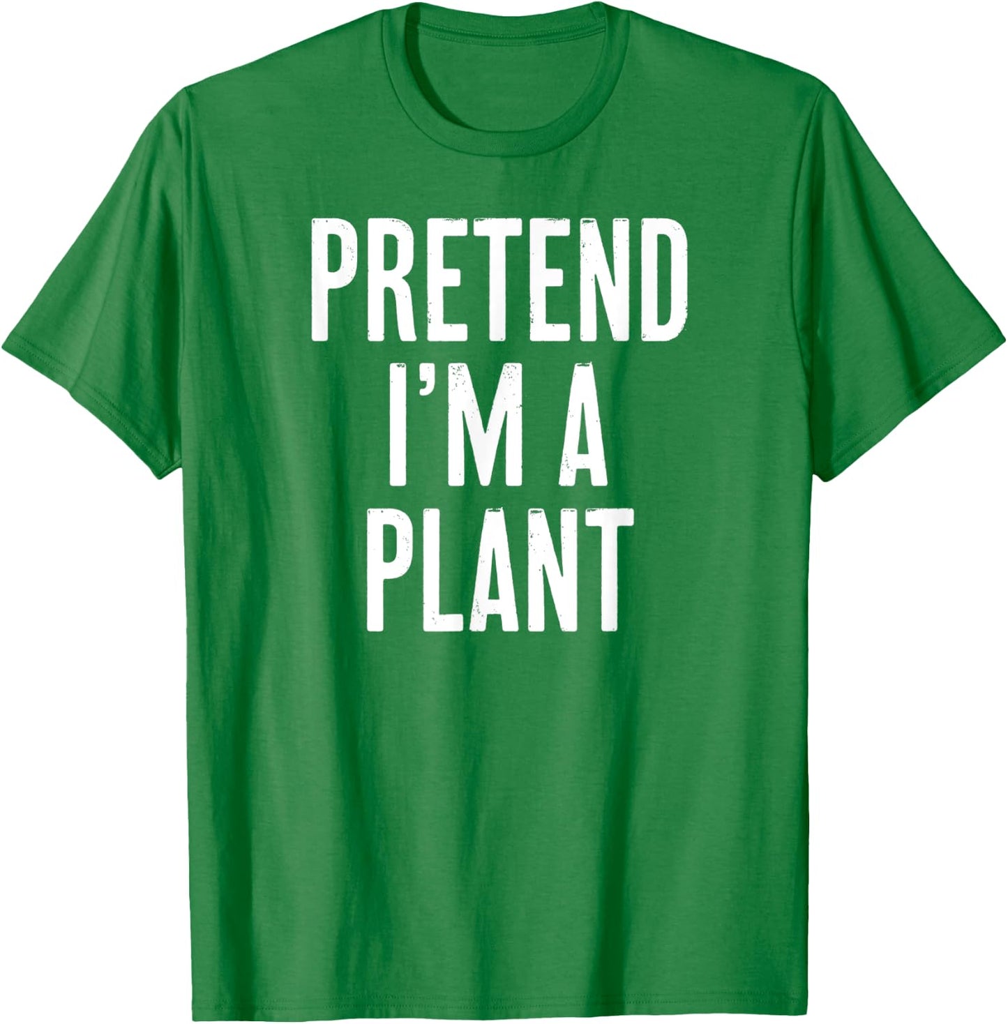 Simple Easy Pretend I'm a Plant Halloween Costume T-Shirt - T-Shirt | Irish Green