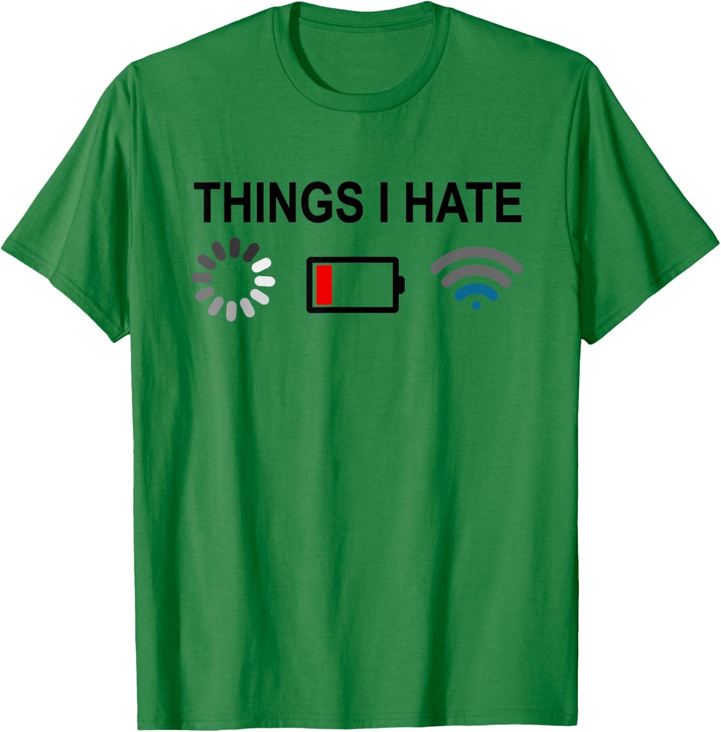 Things I Hate Programmer Gamer Computer Nerd-Fun Gift T-Shirt - T-Shirt | Irish Green