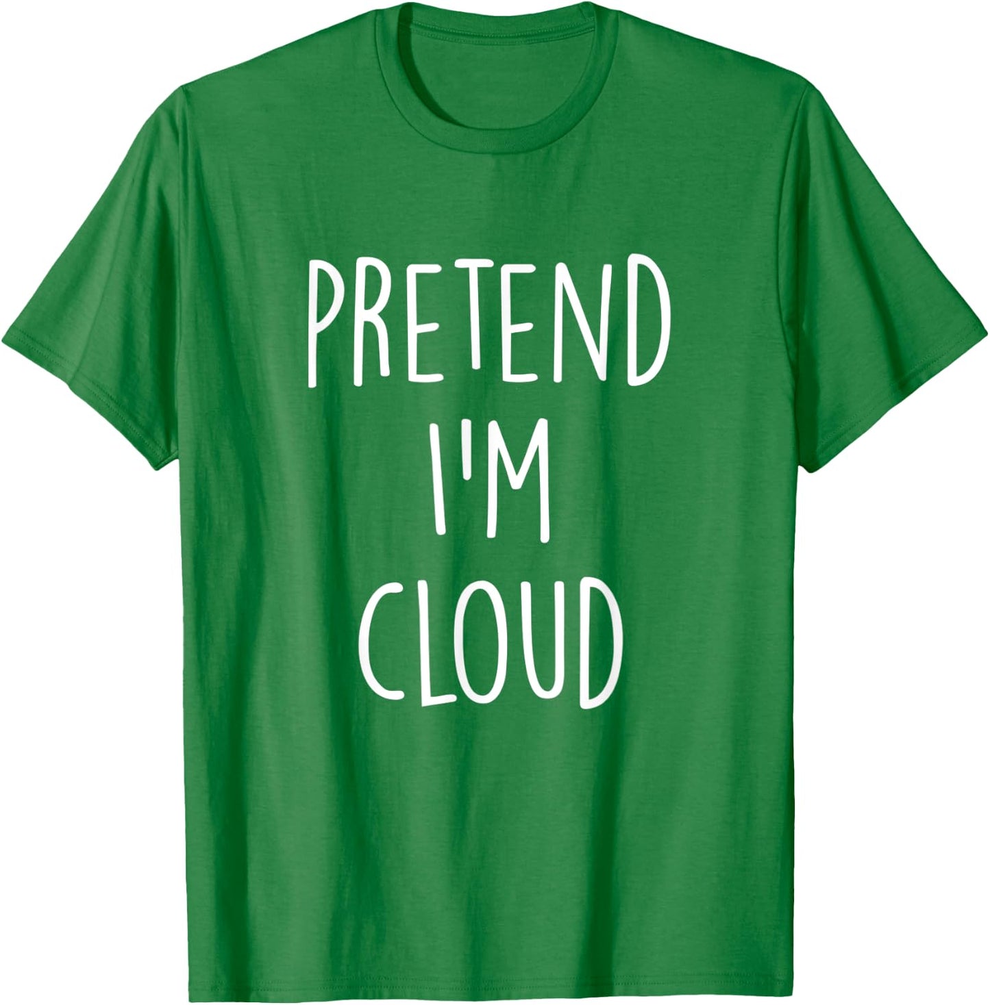 Pretend I'm A Cloud Costume Funny Halloween Party T-Shirt - T-Shirt | Irish Green